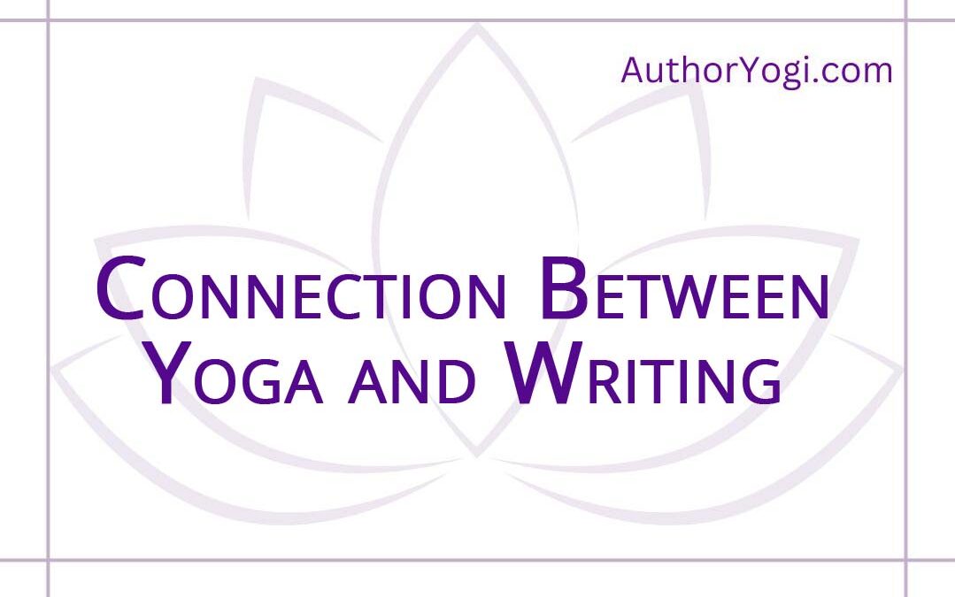 Connection Between Yoga and Writing