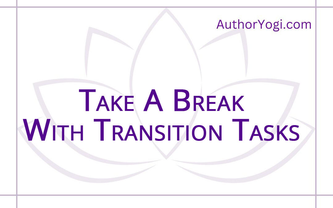 Take A Break With Transition Tasks