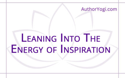 Leaning Into The Energy of Creativity